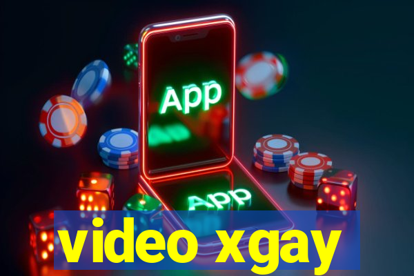 video xgay